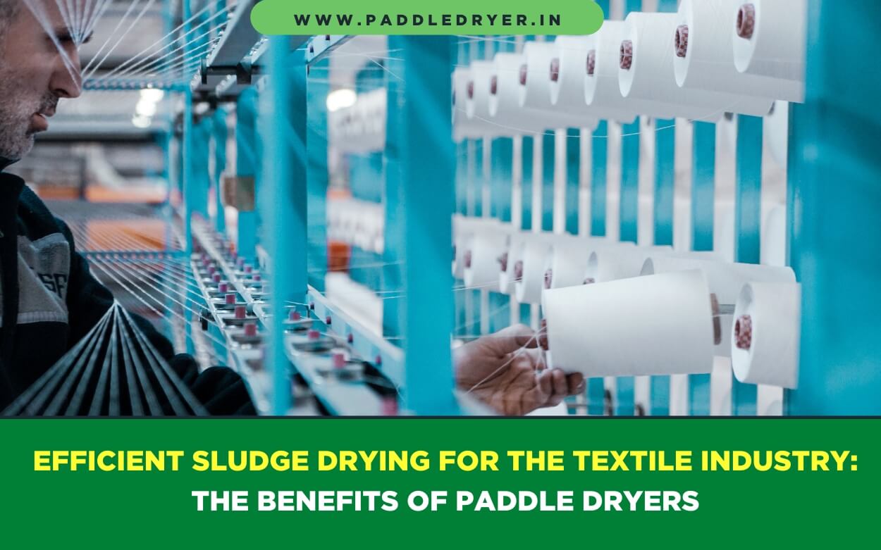 Textile Industry Archives Paddle Dryer