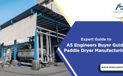Paddle Dryer Manufacturing in Guwahati: AS Engineers Buyer Guide