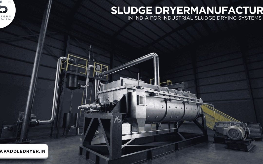 Sludge Dryer Manufacturer in India for Industrial Sludge Drying Systems