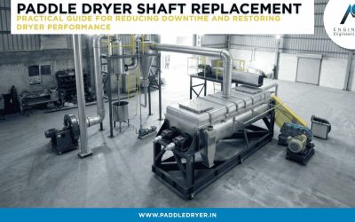 Paddle Dryer Shaft Replacement: Practical Guide for Reducing Downtime and Restoring Dryer Performance